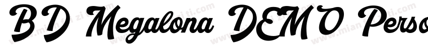 BD Megalona DEMO Personal Use Only字体转换